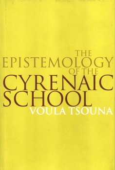 The Epistemology of the Cyrenaic School