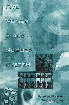 Hardcover Five Women Build a Number System Book