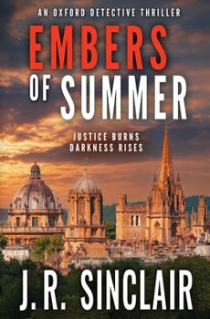 Embers of Summer: An Oxford Detective Thriller (DI Joseph Stone Crime Thrillers)