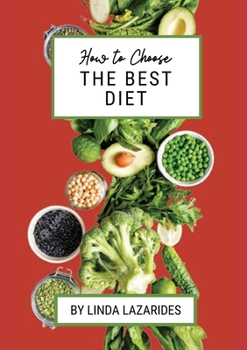 Paperback How To Choose The Best Diet Book