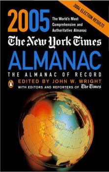 The New York Times Almanac 2005: The Almanac of Record (New York Times Almanac)
