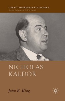 Nicholas Kaldor - Book  of the Great Thinkers in Economics