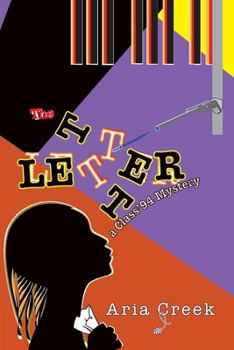 Paperback The Letter: A Class '94 mystery Book