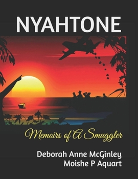 Paperback Nyahtone: Memoirs of A Smuggler Book