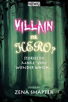 Paperback Villain or Hero?: Stories to make you wonder which... Book