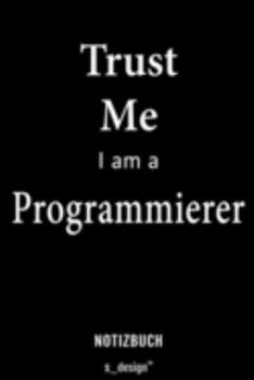 Notizbuch für Programmierer: Originelle Geschenk-Idee [120 Seiten liniertes blanko Papier] (German Edition)