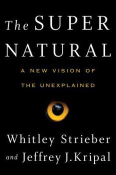 Hardcover The Super Natural: A New Vision of the Unexplained Book