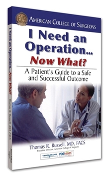 Paperback I Need an Operation...Now What? Book