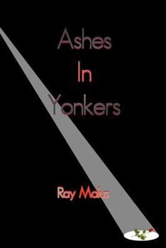 Paperback Ashes In Yonkers Book