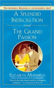 Mass Market Paperback A Splendid Indescretion and the Grand Passion Book