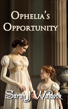 Paperback Ophelia's Opportunity Book