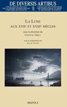 Hardcover La Lune Aux Xviie Et Xviiie Siecles [French] Book