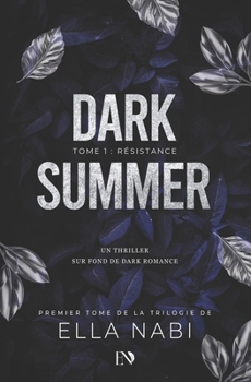 DARK SUMMER: TOME 1 RÉSISTANCE (French Edition)