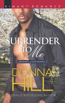 Surrender to Me - Book #7 of the Lawsons of Louisiana