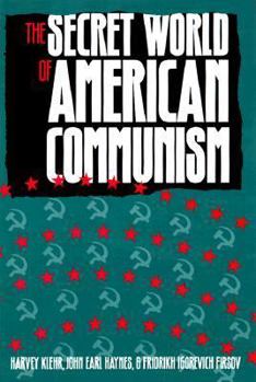 Hardcover The Secret World of American Communism Book