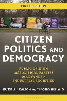 Citizen Politics and Democracy: Public Opinion and Political Parties in Advanced Democracies