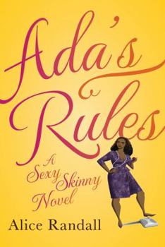 Hardcover Ada's Rules: A Sexy Skinny Novel Book