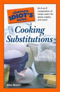 Hardcover The Complete Idiot's Guide to Cooking Substitutions Book