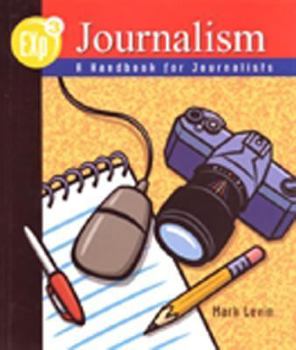 Paperback Exp3 Journalism: A Handbook for Journalists, Softcover Student Edition Book