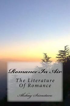 Paperback Romance In Air: The Literature Of Romance Book