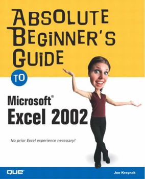 Paperback Absolute Beginner's Guide to Microsoft Excel 2002 Book