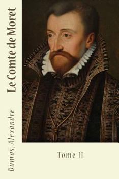 Paperback Le Comte de Moret: Tome II [French] Book