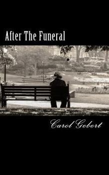 Paperback After The Funeral: Comfort, Understanding and Support for Widows in Grief. Book