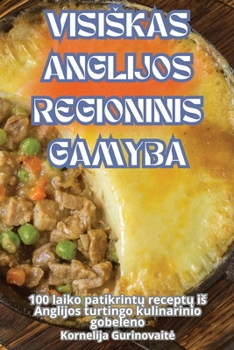 Paperback Visiskas Anglijos Regioninis Gamyba [Lithuanian] Book