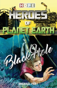 Paperback Hope: Heroes of Planet Earth - Black Hole Book