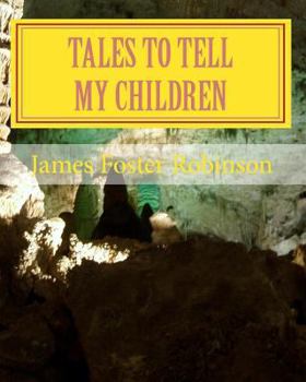 Paperback Tales To Tell My Children Book