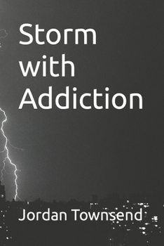 Paperback Storm with Addiction Book