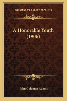 Paperback A Honorable Youth (1906) Book