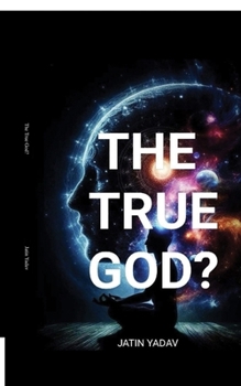 Paperback The True God? Book
