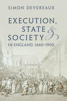 Paperback Execution, State and Society in England, 1660-1900 Book