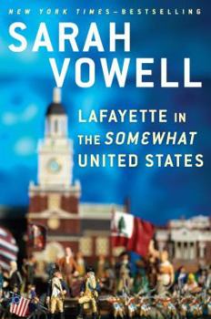 Hardcover Lafayette in the Somewhat United States Book