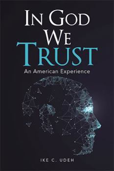 Paperback In God We Trust: An American Experience Book