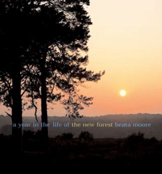 Hardcover A A Year in the Life of the New Forest Book