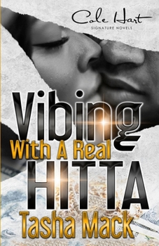 Paperback Vibing With A Real Hitta: An Urban Romance Book