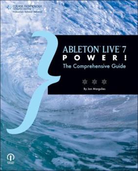Paperback Ableton Live 7 Power!: The Comprehensive Guide Book