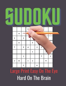 Absolutely Nasty Sudoku: These Sudoku Puzzles For Adults are Very Difficult. Large Primt Sudoku Puzzles
