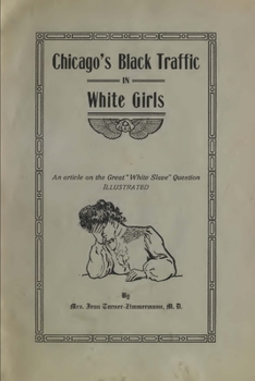 Paperback Chicago's Black Traffic In White Girls Book