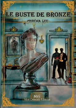Paperback Le Buste de Bronze [French] Book
