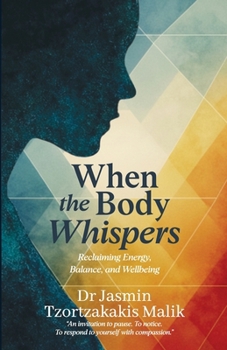 Paperback When the Body Whispers Book