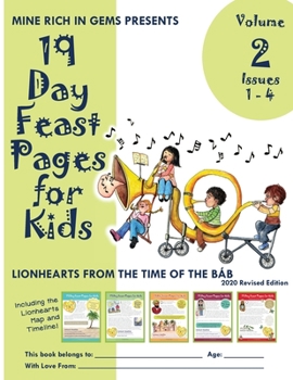 Feast Pages for Kids Volume 2 Issues 1 - 4 : Lionhearts from the Time of the B?b
