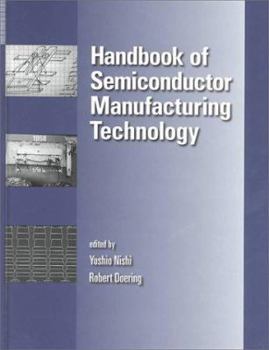 Hardcover Handbook of Semiconductor Manufacturing Technology Book
