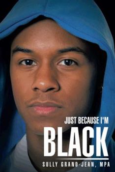 Paperback Just Because I'm Black Book