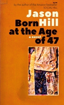 Paperback Born At the Age of 47 Book