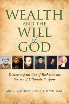 Wealth and the Will of God: Discerning the Use of Riches in the Service of Ultimate Purpose - Book  of the Philanthropic and Nonprofit Studies