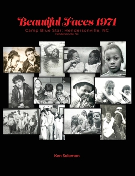 Paperback Beautiful Faces 1971: Camp Blue Star: Hendersonville, NC Book
