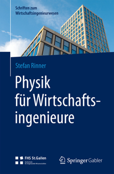 Paperback Physik Für Wirtschaftsingenieure [German] Book